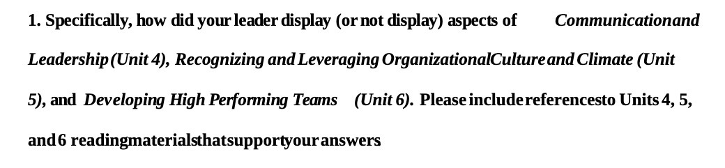 1. Specifically, how did your leader display (or not display) aspects
