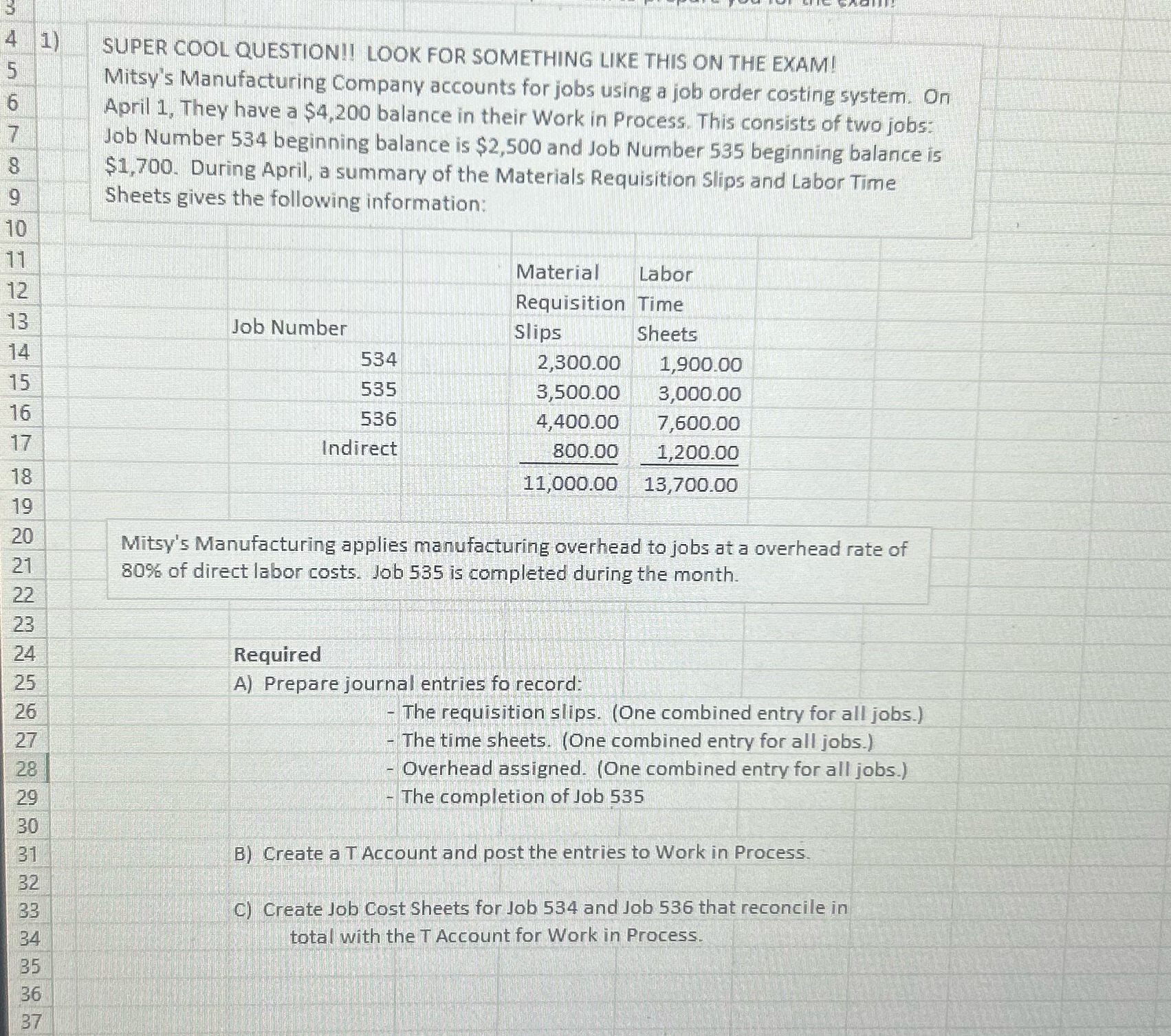 1 A B C 1) SUPER COOL QUESTION!! LOOK FOR SOMETHING LIKE