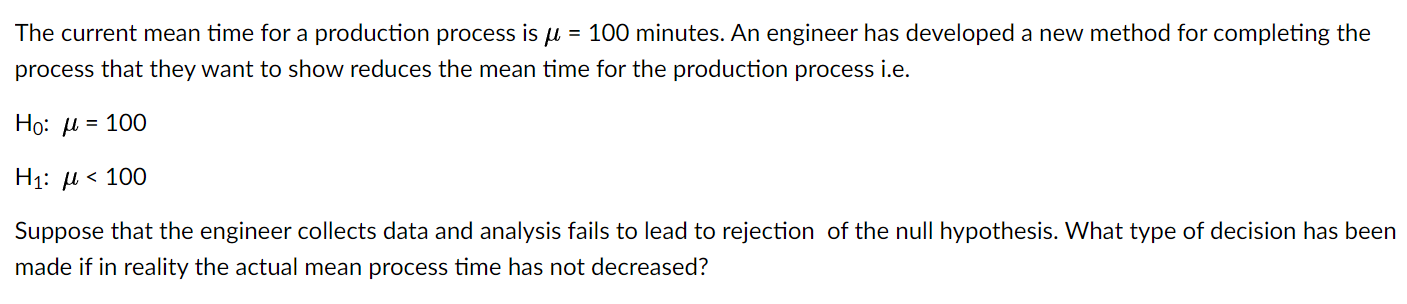 production process i.e. H0: pi = 100 Hi: pi