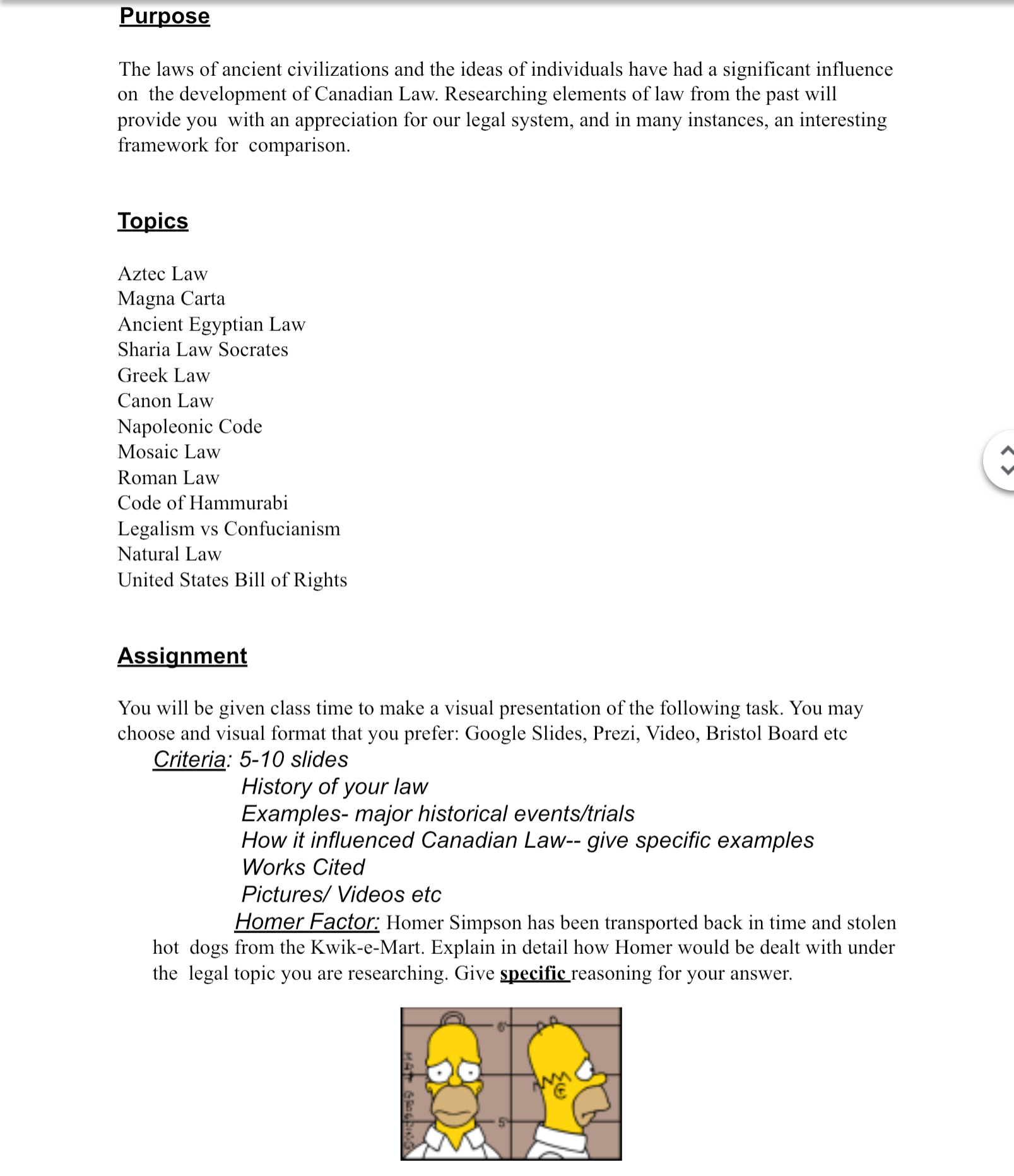 I have an assignment, can someone please help me. Purpose The laws