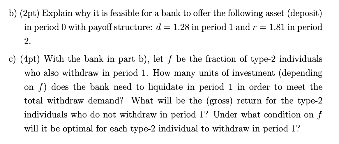 There are three time periods: t = 0, 1, 2 and 100