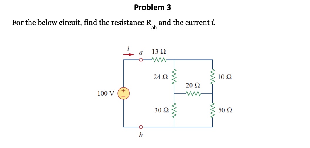 Problem 3 For the below circuit, find the resistance R ,