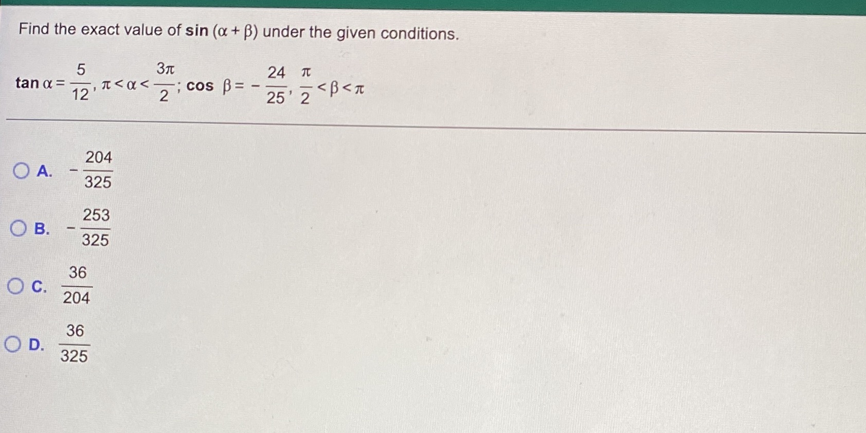 I need help on this question Find the exact value of sin