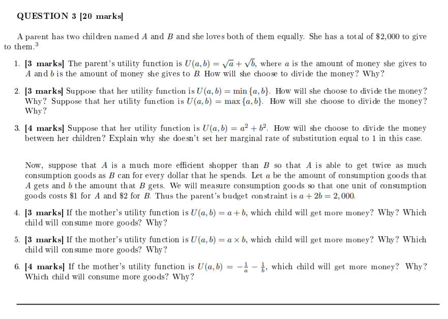 Please answer all parts! QUESTION 3 [20 marks] A parent has two