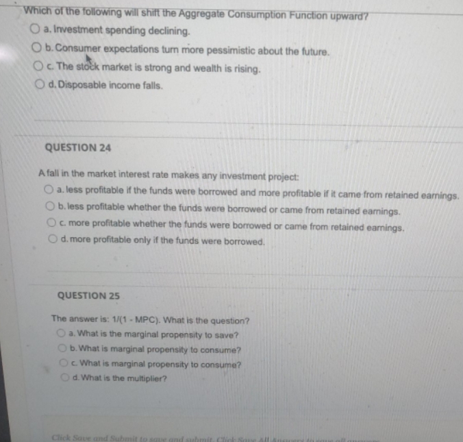 help please Which of the following will shift the Aggregate Consumption Function