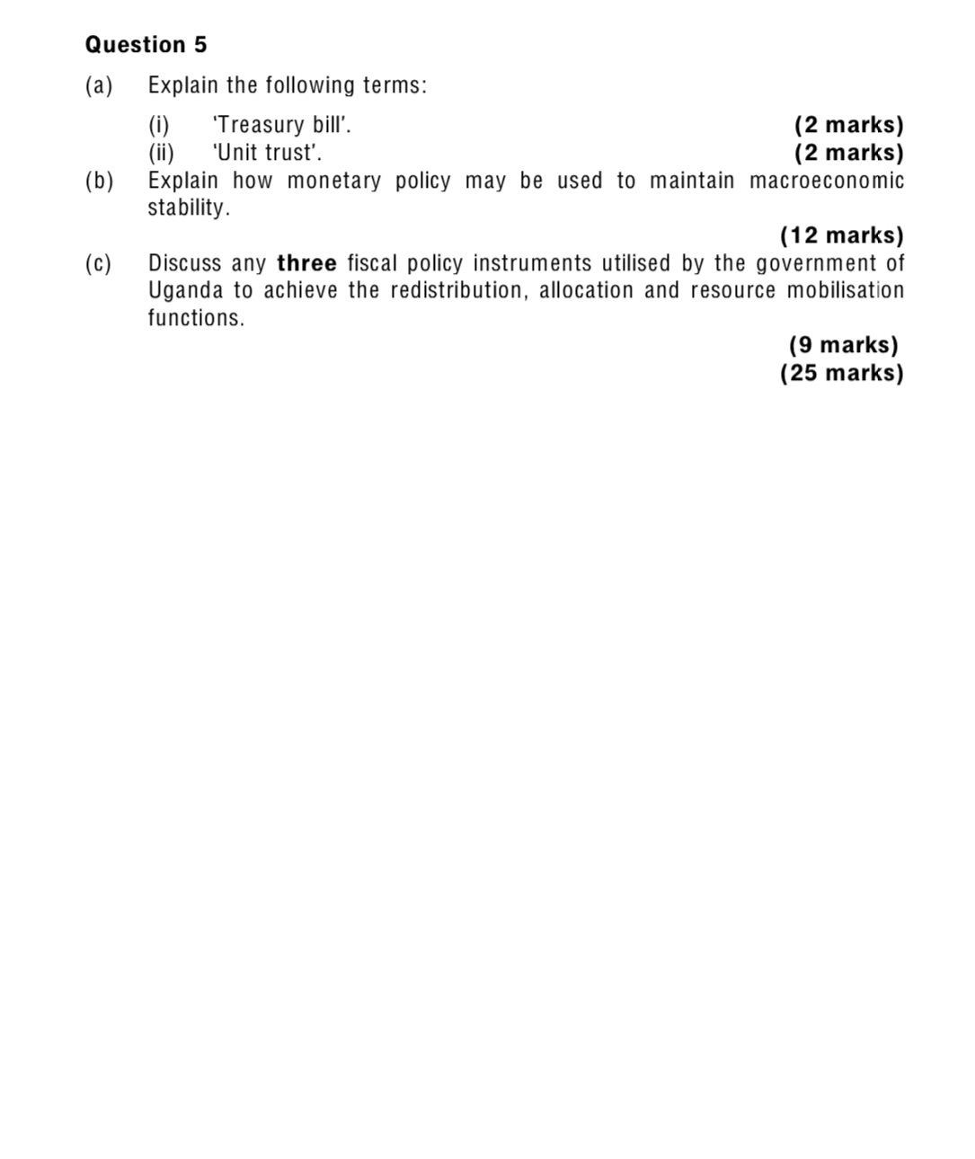  Question 5 (a) Explain the following terms: (i) 'Treasury bill'. (2