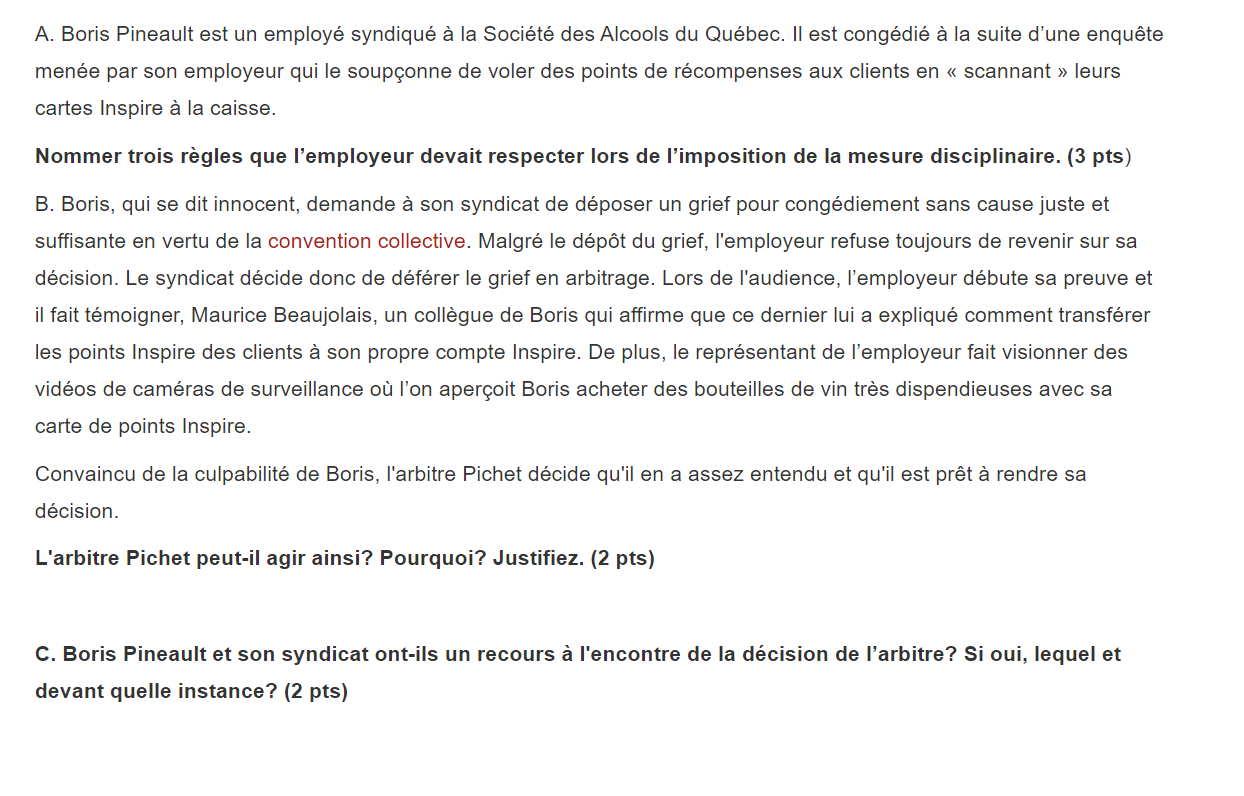 Please help me .. A. Boris Pineault est un employe syndique a