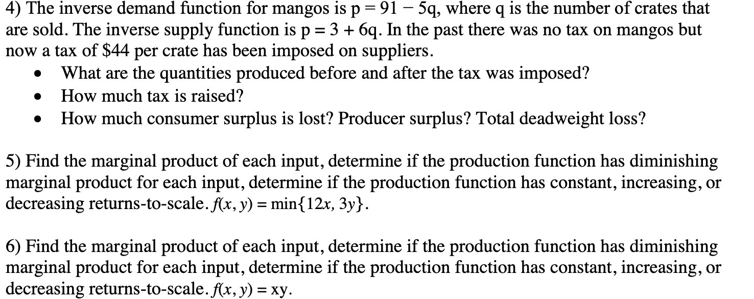  4) The inverse demand function for mangos is p = 91