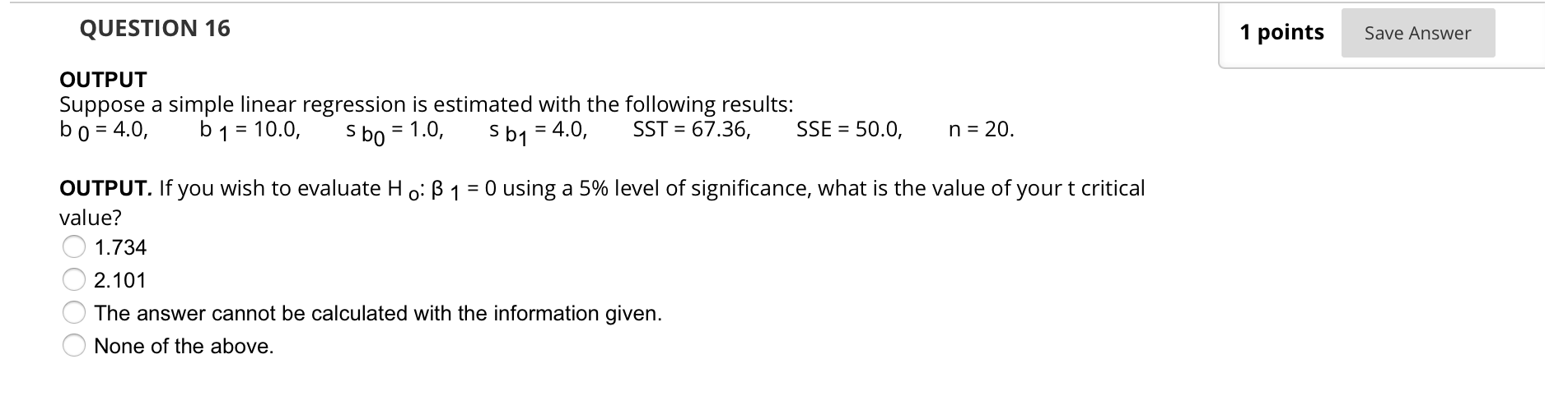 regression is estimated with the following results: b 0 = 4.0, b1