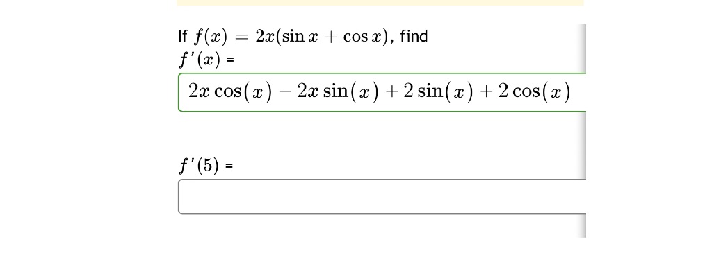 If f (ac) = 2x ( sin a + cos ac),