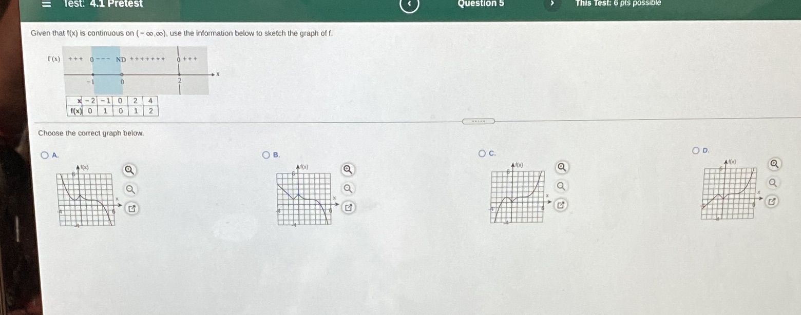  Test: 4.1 Pretest Question 5 This Test: 6 pts possible Given