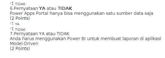 TIDAK 6.Pernyataan YA atau TIDAK Power Apps Portal hanya bisa menggunakan satu