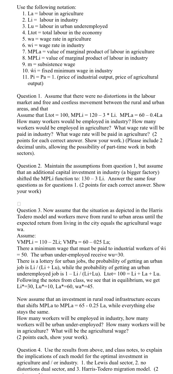Please only answer question 4. Use the following notation: 1. La =