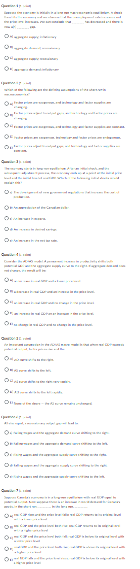 Chapter 9:pls help :) Question 1 (1 point) Suppose the coonomy is