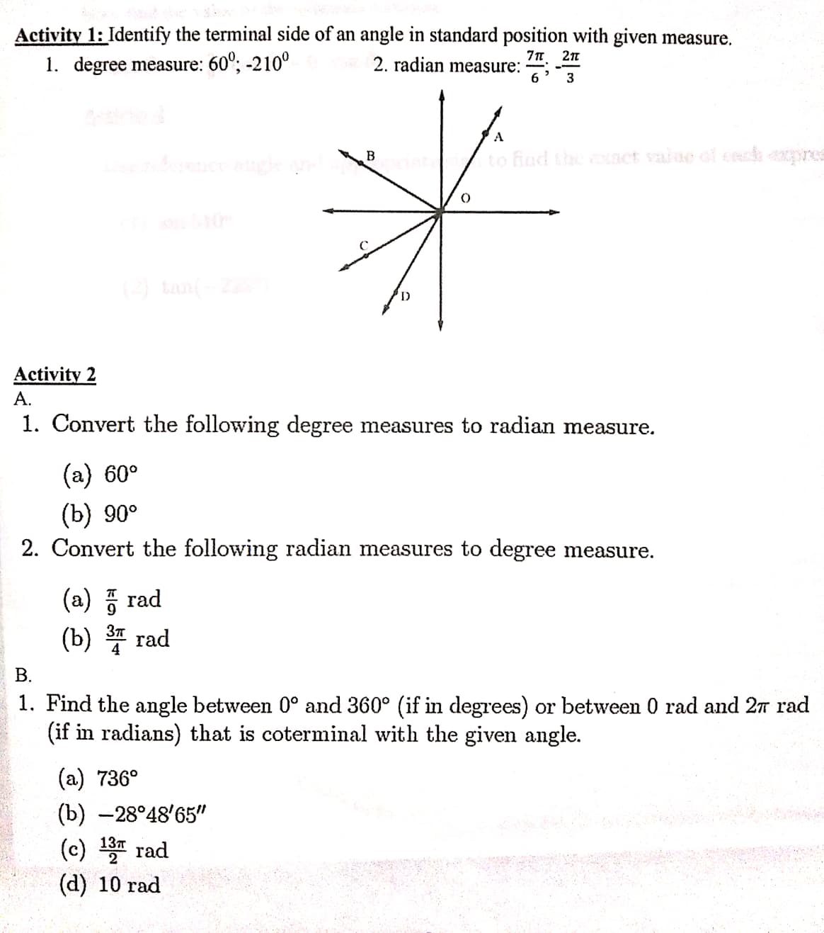 750 and 240" in radians. Solution. 75 750 5TT 180 12 12