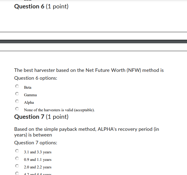 Question 6 (1 point) The best harvester based on the Net