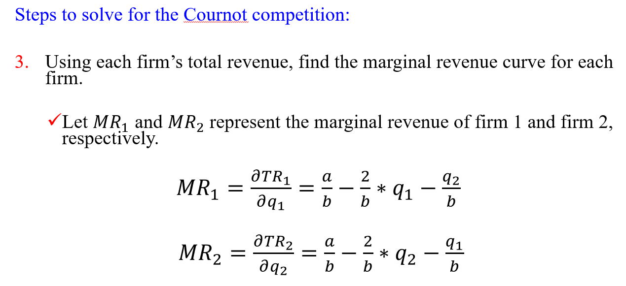  Steps to solve for the Cournot competition: 3. Using each firm's