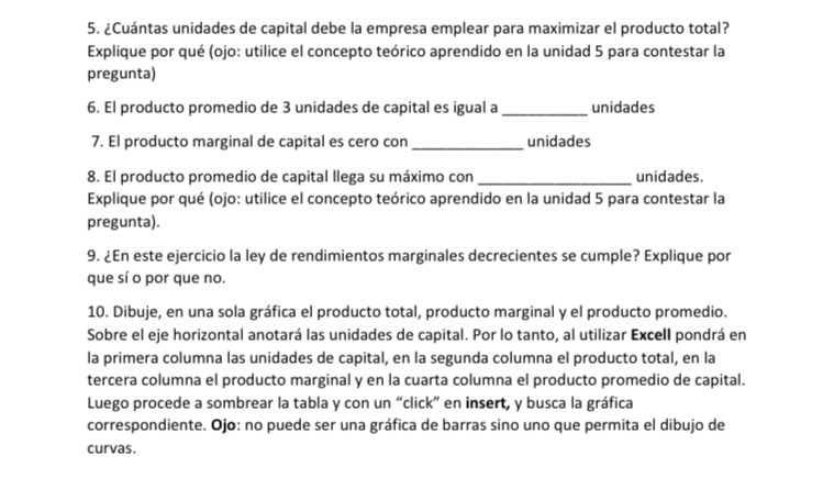 de su producto, a saber, capital y mano de obra. La empresa