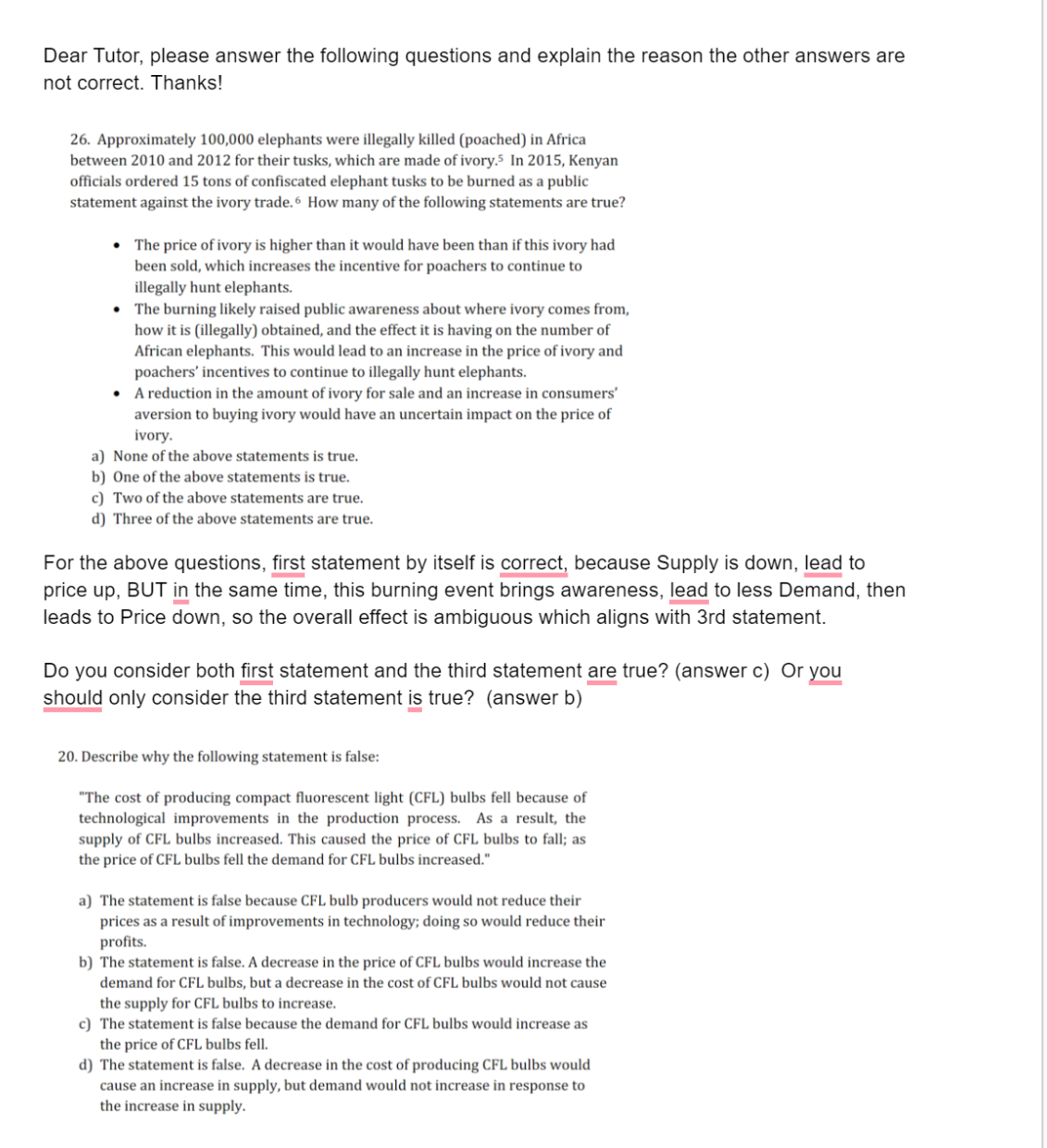  Dear Tutor, please answer the following questions and explain the reason