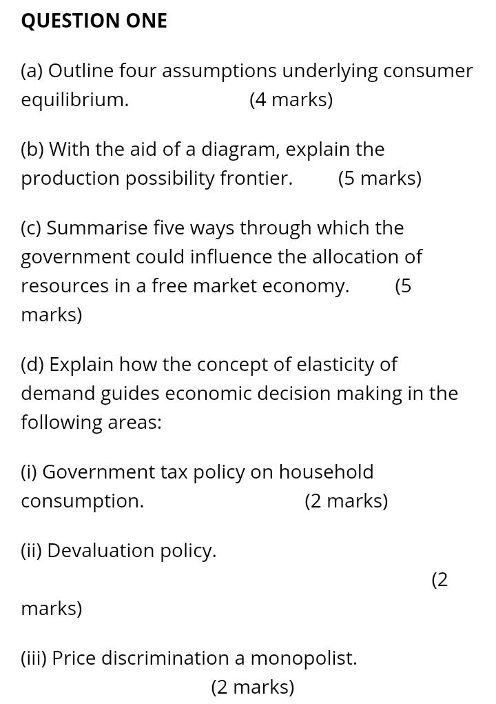 Answer all questions this is my assignment. QUESTION ONE (a) Outline four