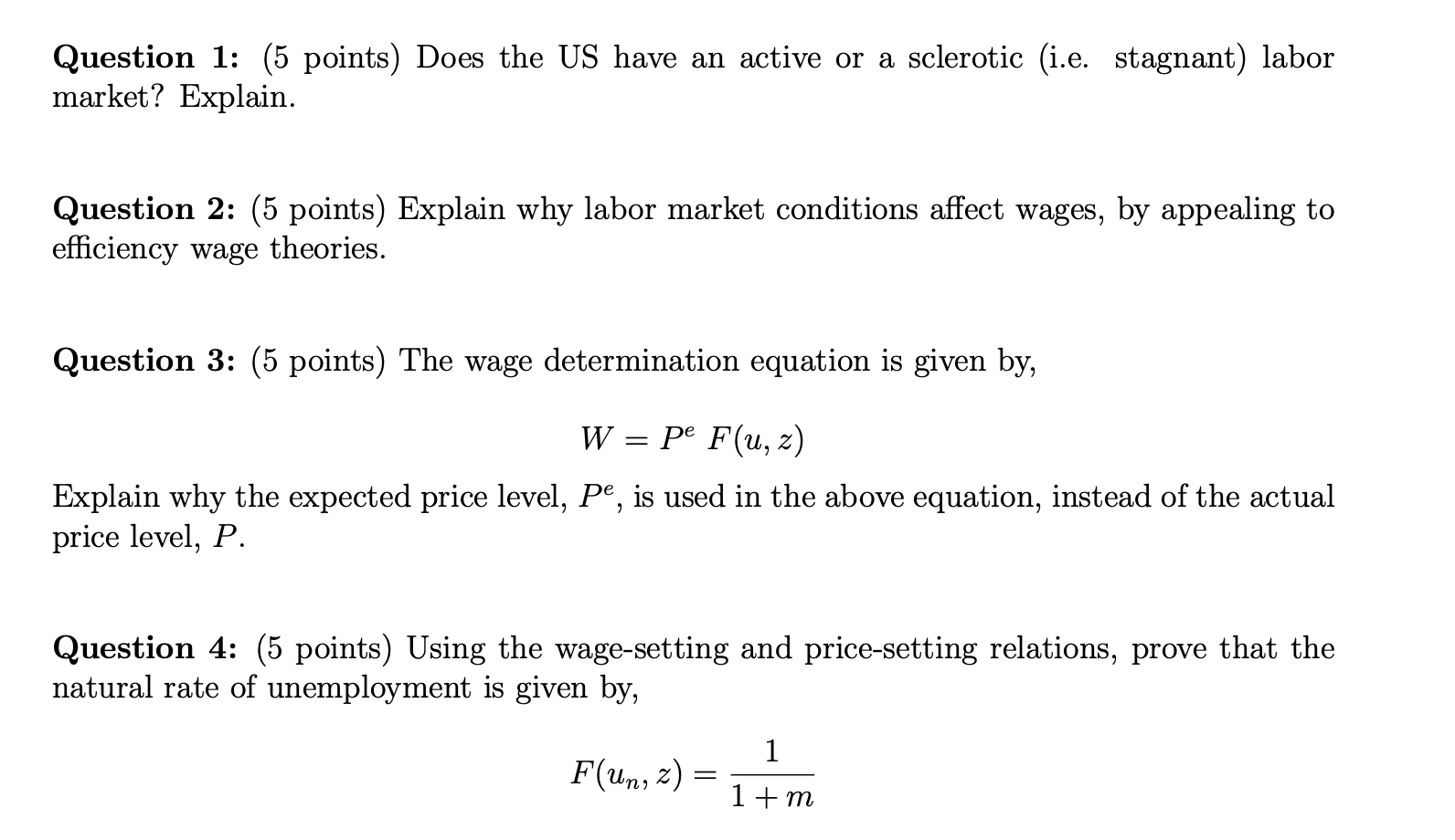 Question 1: (5 points) Does the US have an active or