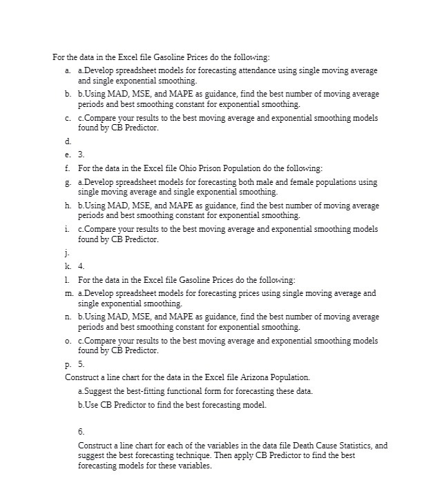 For the data in the Excel file Gasoline Prices do the