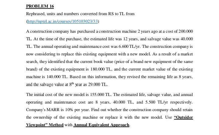 for 100.000 TL with an 8 years of service life. Annual expenses