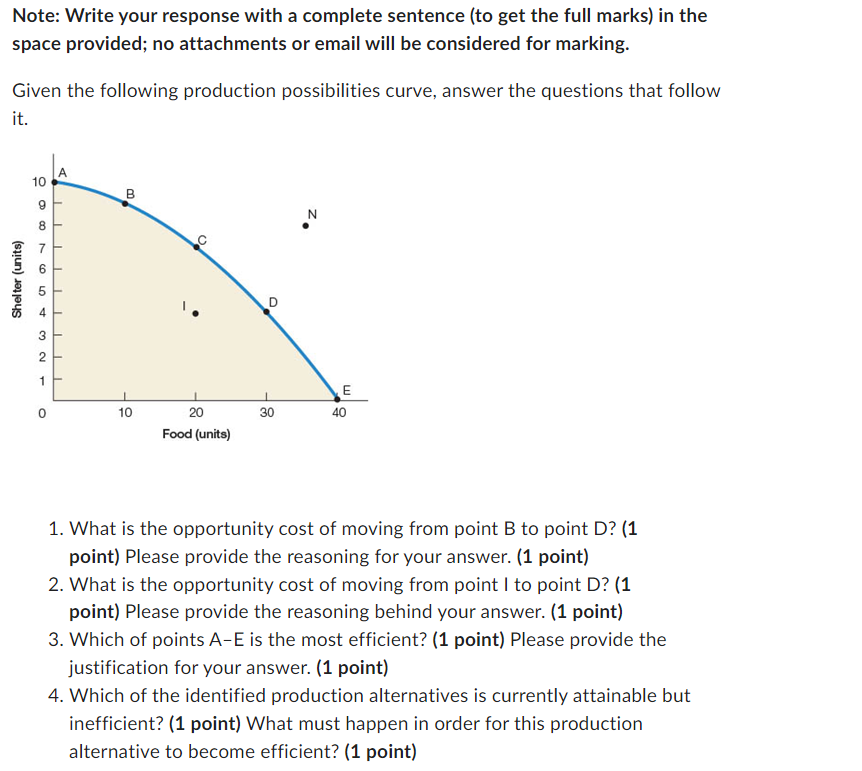  Note: Write your response with a complete sentence [to get the