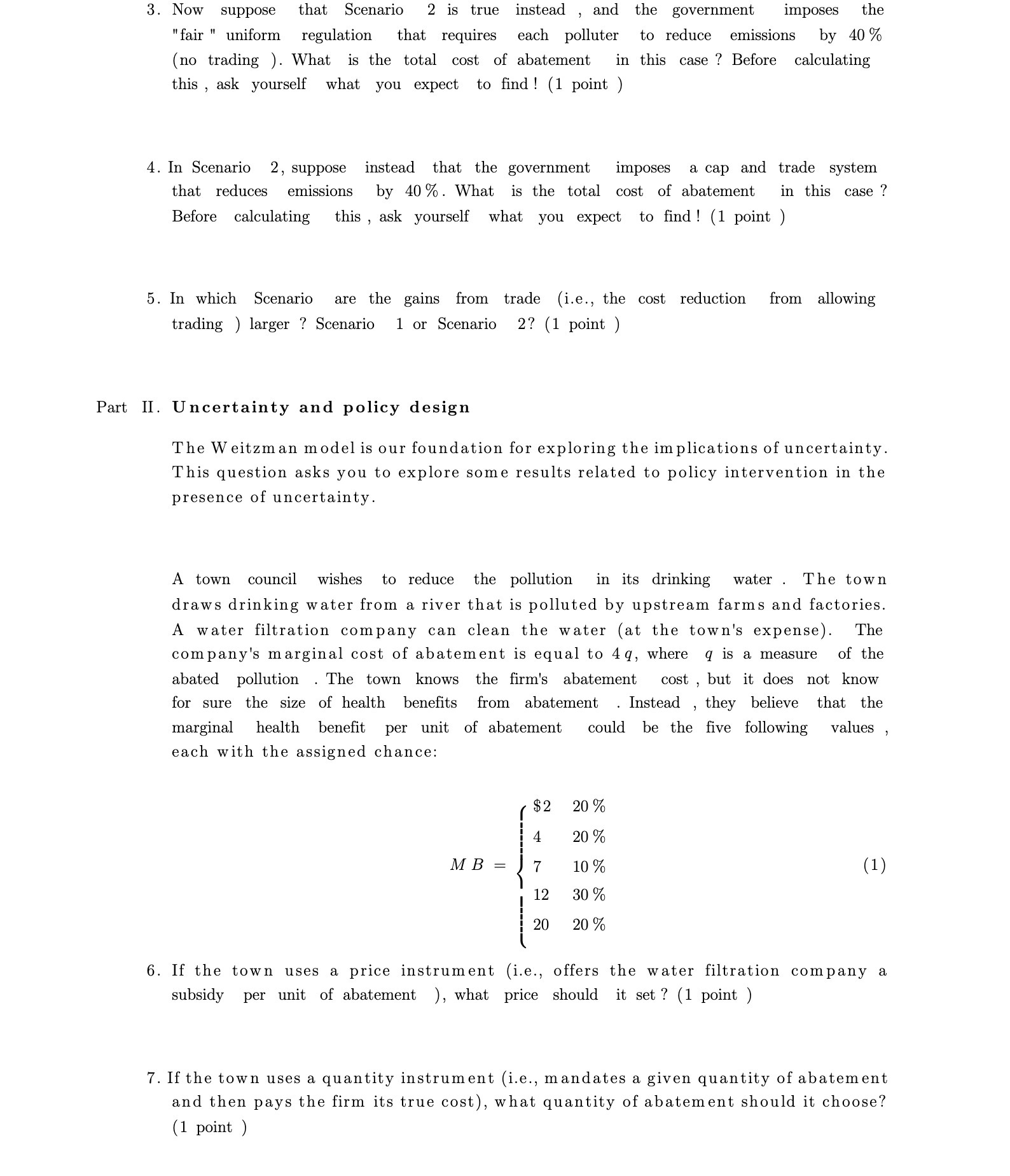  3. Now suppose that Scenario 2 is true instead , and