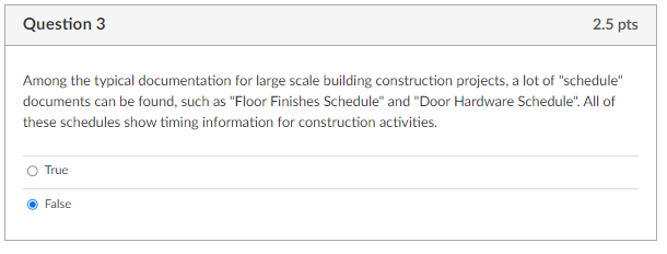  Question 3 2.5 pts Among the typical documentation for large scale