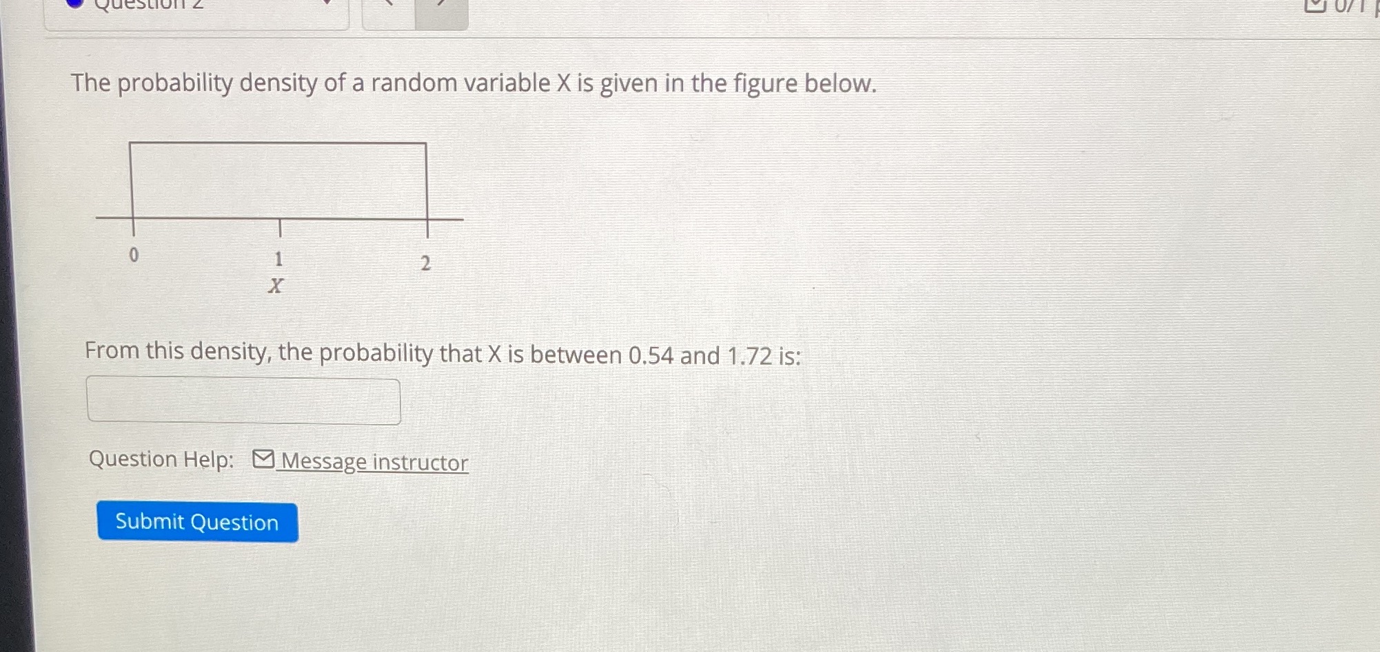  The probability density of a random variable X is given in