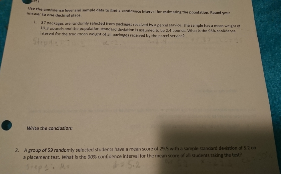 Estimating a Population Mean Use the confidence level and sample data to