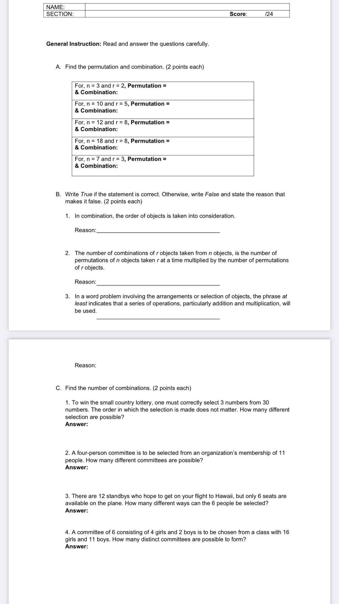 SECTION: Score: 1'24 General instruction: Read and answer the questions carefully.