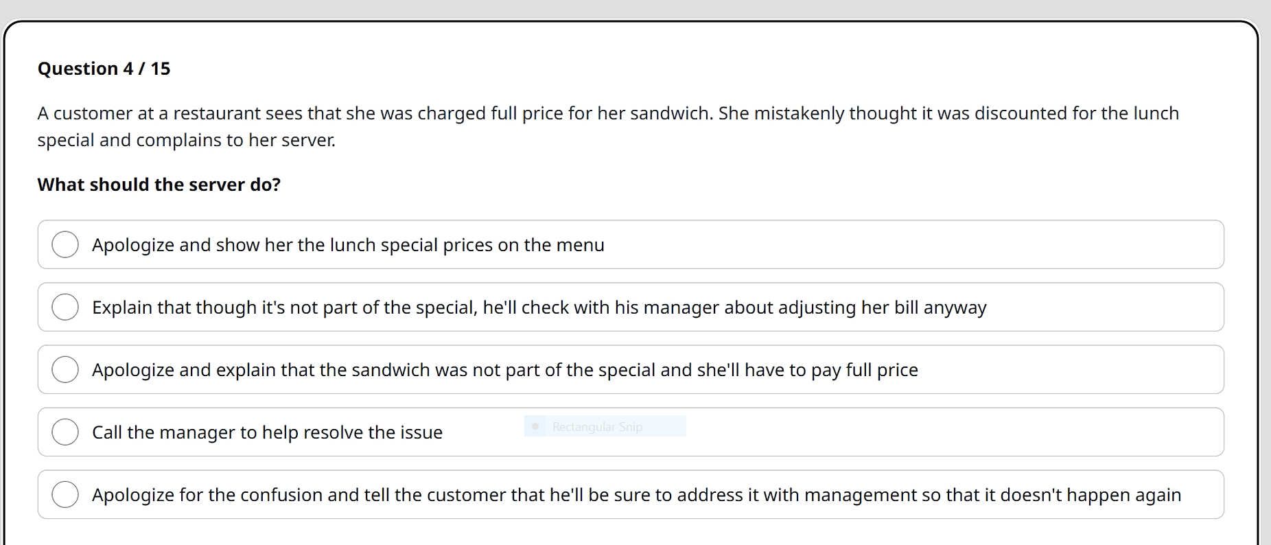 to handle it 0 Ask the customer to email his question since