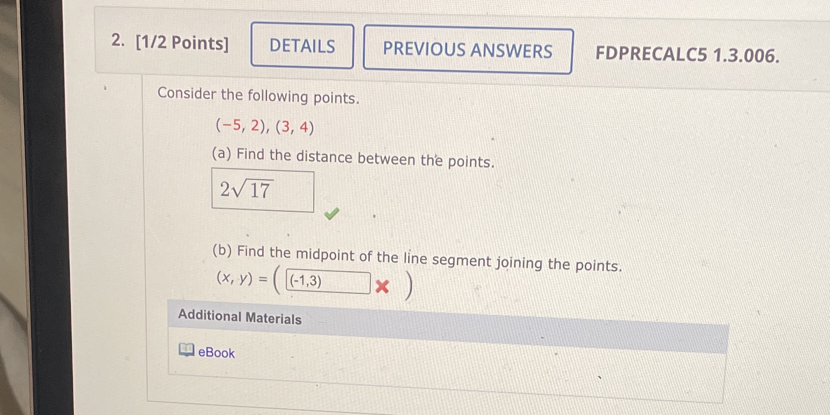 How do I find the midpoint? It says my answer is incorrect