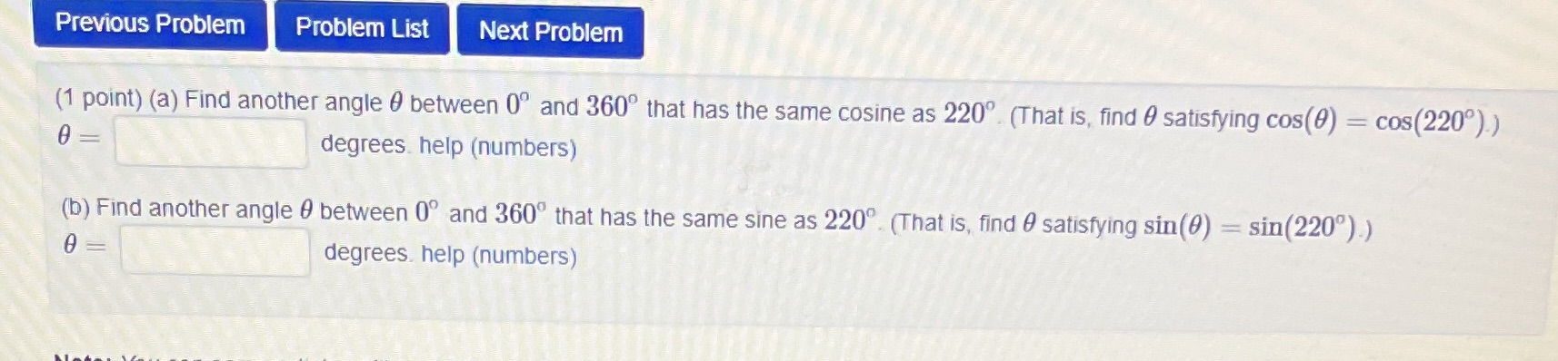 Previous Problem Problem List Next Problem (1 point) (a) Find another