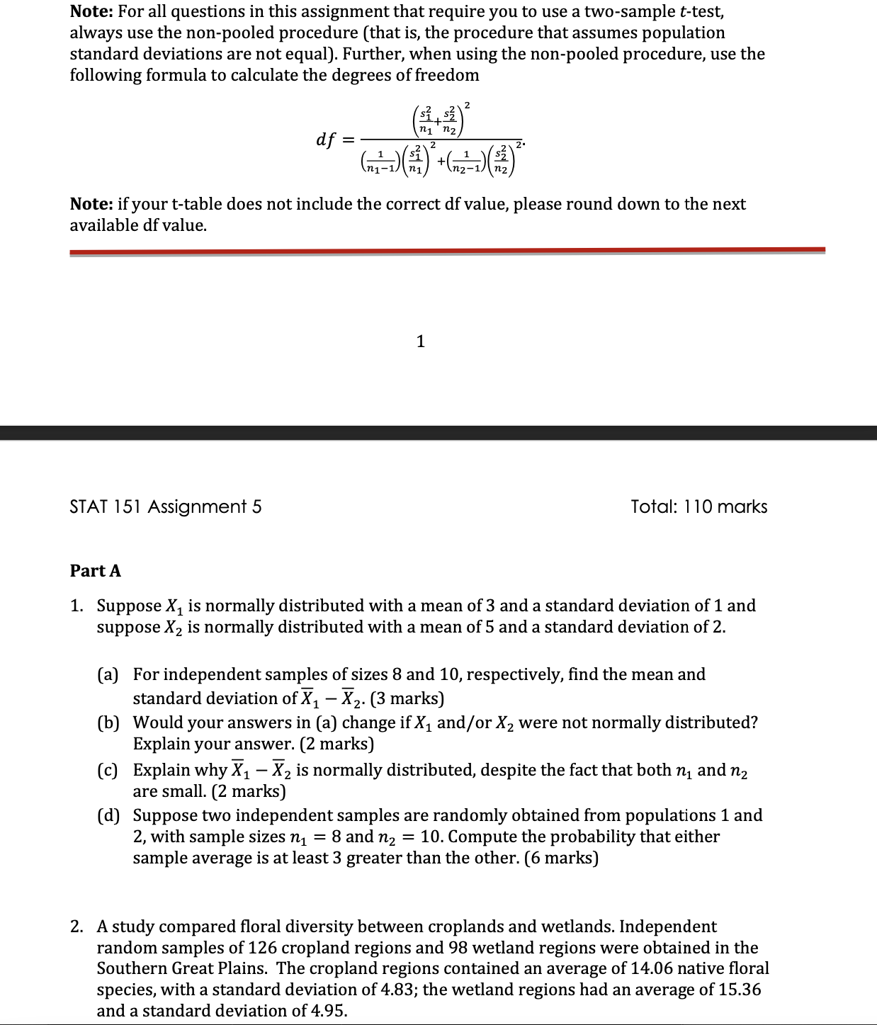 Note: For all questions in this assignment that require you to