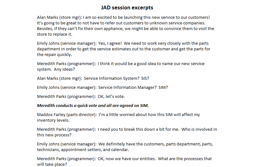 data and decision processes in the new system. During this stage, you