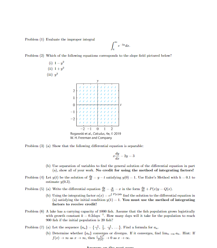  Problem (1) Evaluate the improper integral Problem (2) Which of the