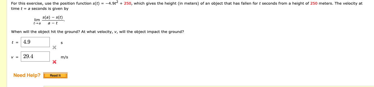  For this exercise, use the position function s(t) = -4.9t +
