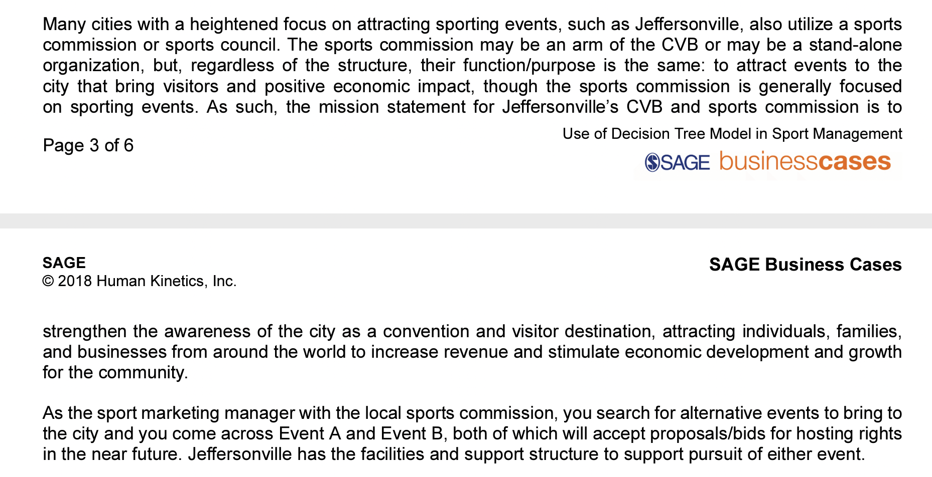 provides value in better decision-making. Decision trees help to clarify the choices,