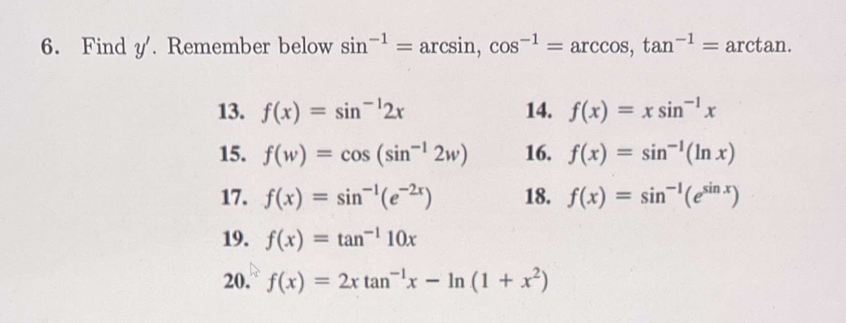  6. Find y'. Remember below sin= arcsin, cos = arccos, tan