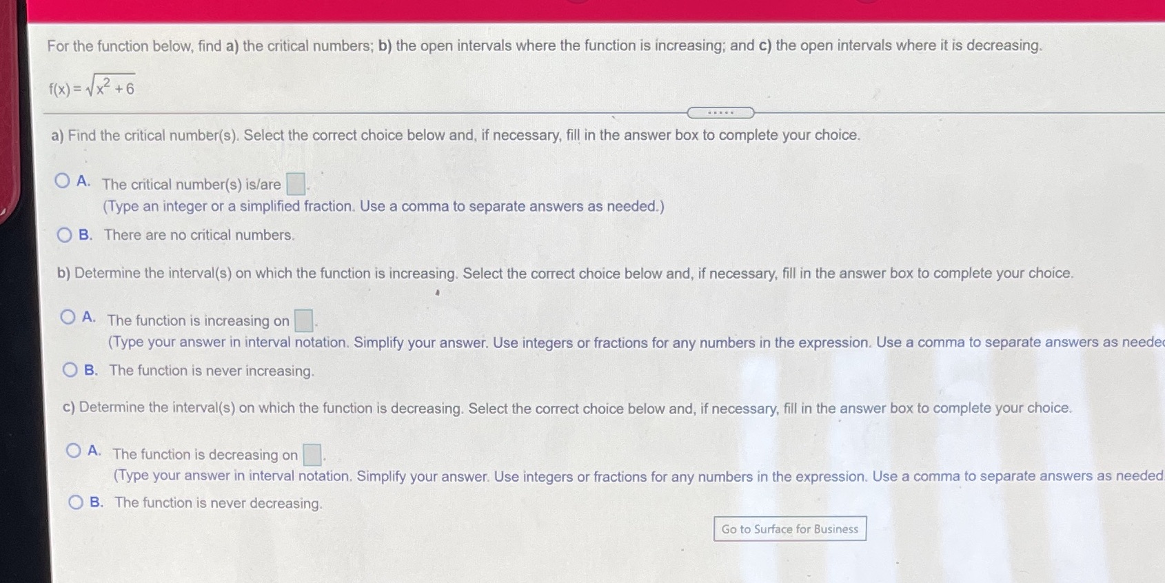  For the function below, find a) the critical numbers; b) the