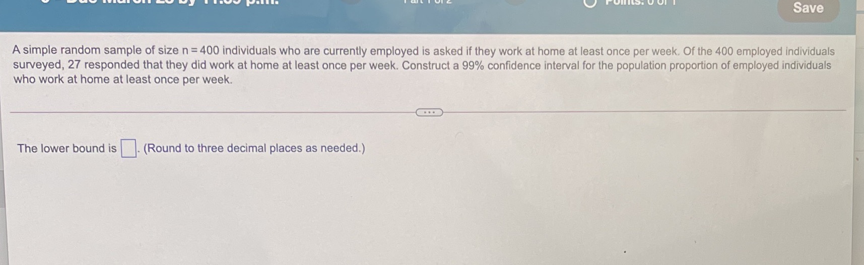 Save A simple random sample of size n = 400 individuals