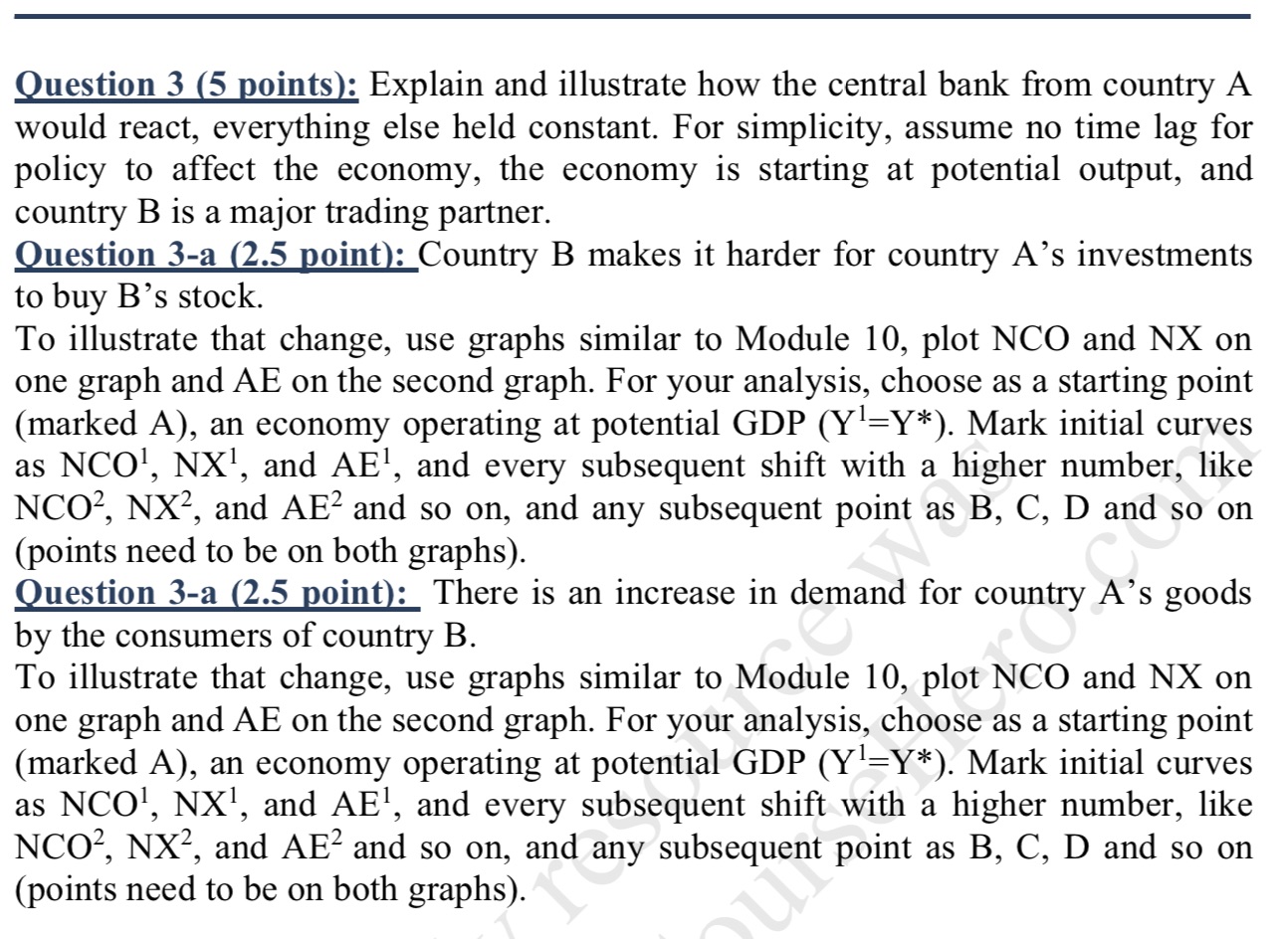  Question 3 [5 points): Explain and illustrate how the central bank