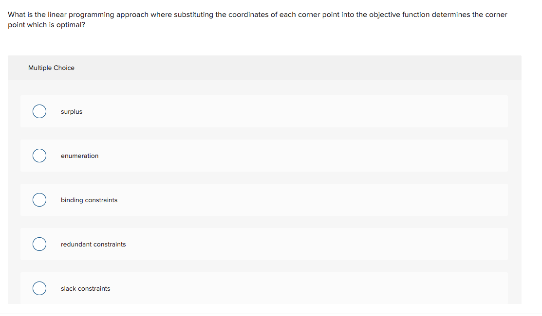  What is the linear programming approach where substituting the coordinates of