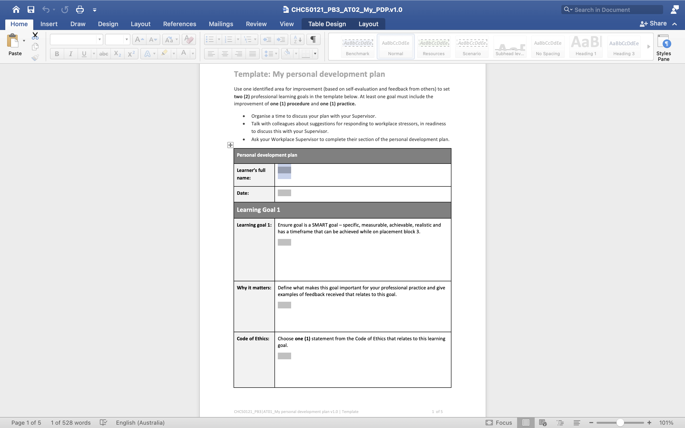 Benchmark Criteria Developed personal development plan in preparation for implementation. Determined improvements