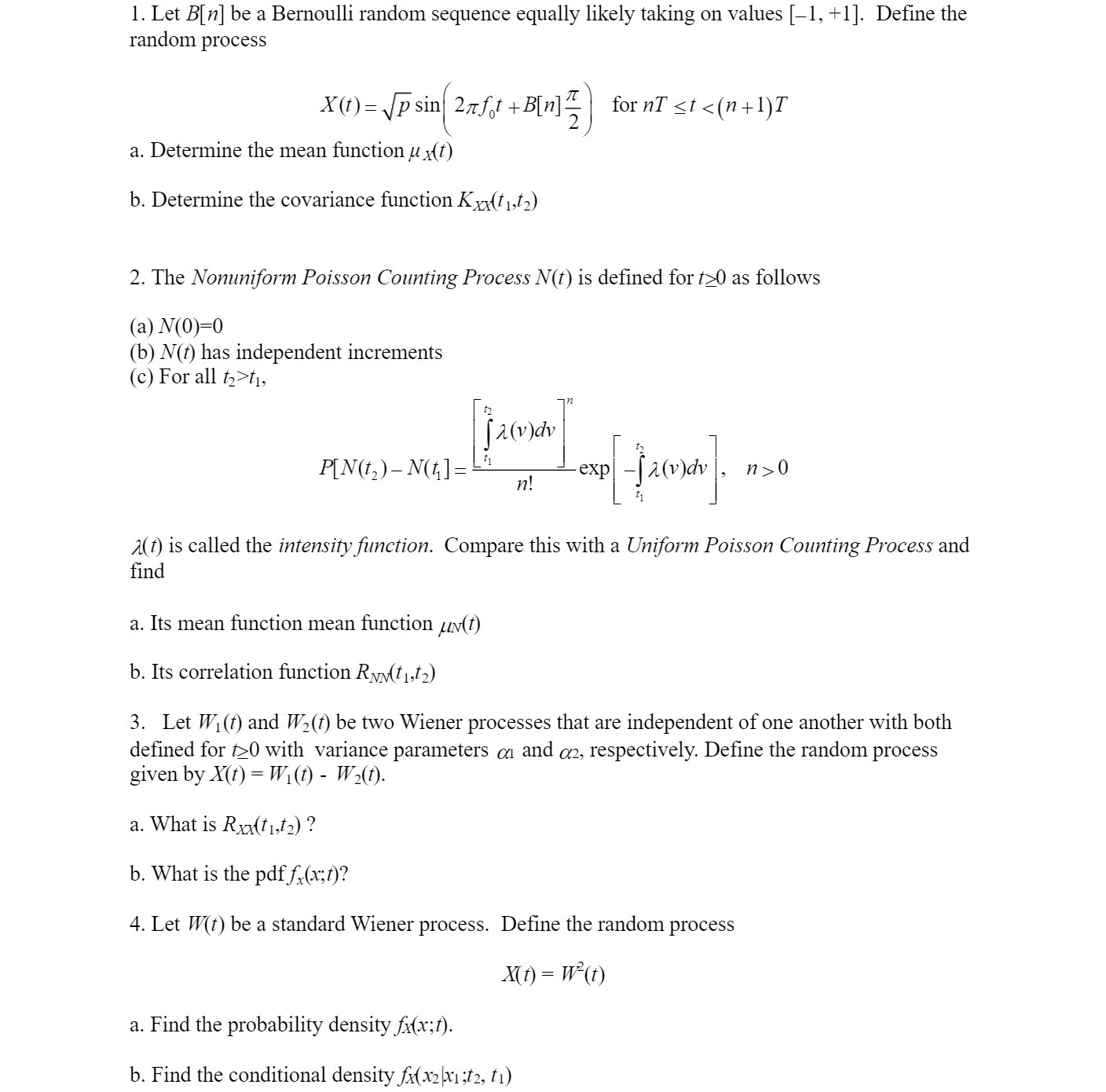  1. Let B[n] be a Bernoulli random sequence equally likely taking
