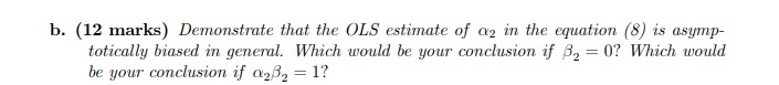 marks): Consider an econometric model where two variables Y and X are