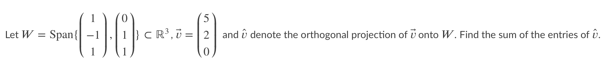 steps 1 O 5 _. Let W = Span{ 1 ,